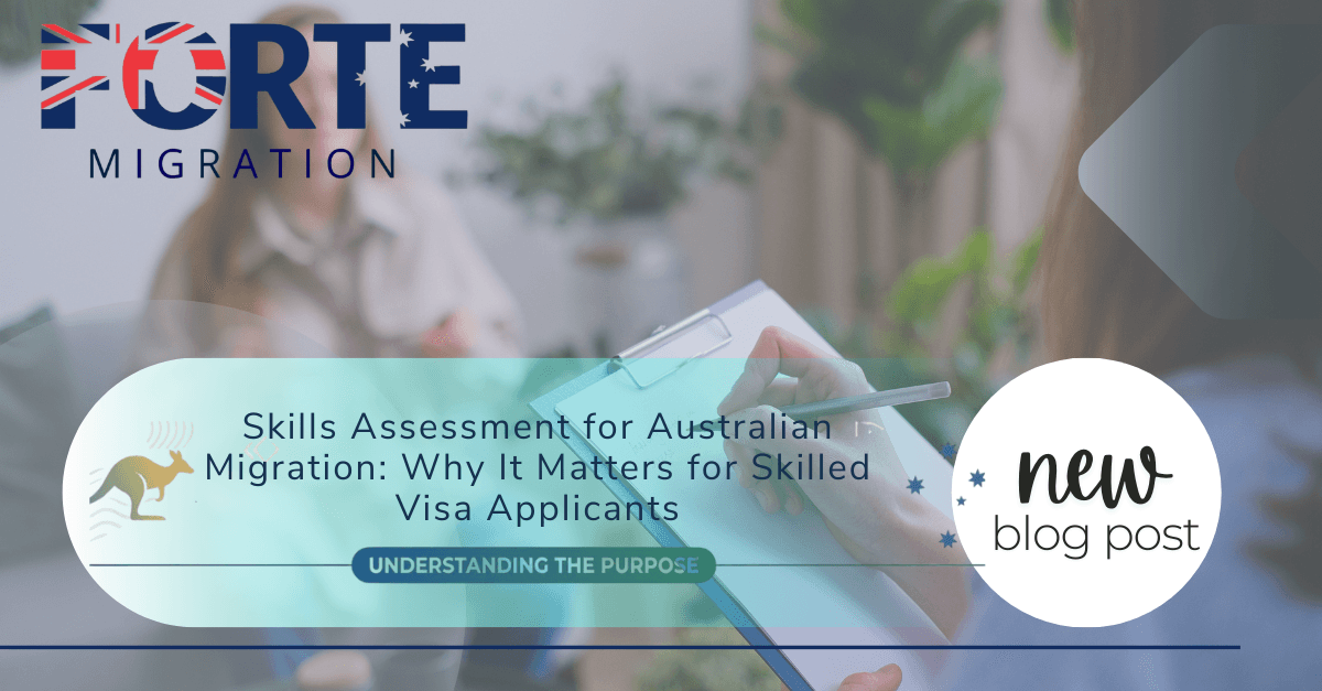 Skills Assessment for Australian Migration: Why It Matters for Skilled Visa Applicants